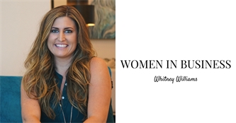 Women In Business: Whitney Williams