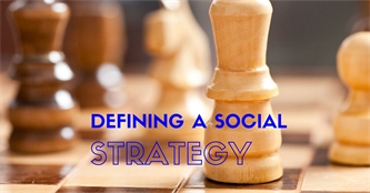 Defining a Social Strategy