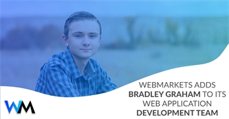 webmarkets Adds Bradley Graham to its Web Application Development Team