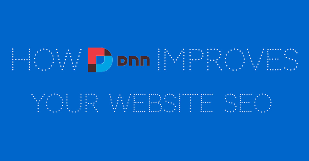 How DNN Website Software Improves Your SEO