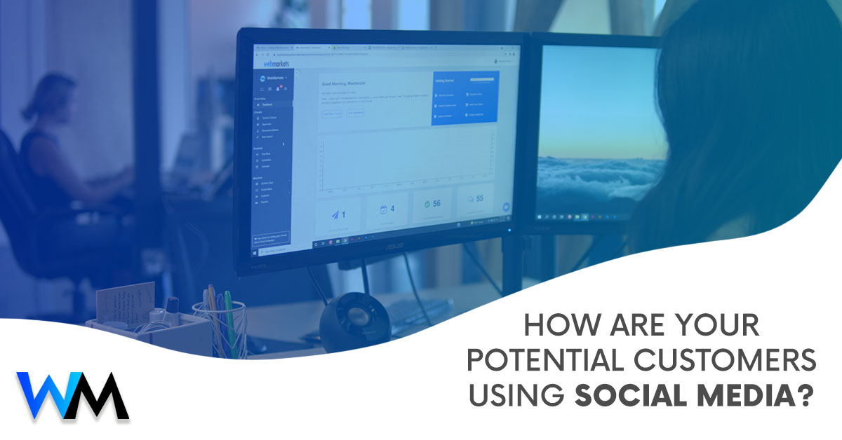 How Are Your Potential Customers Using Social Media?