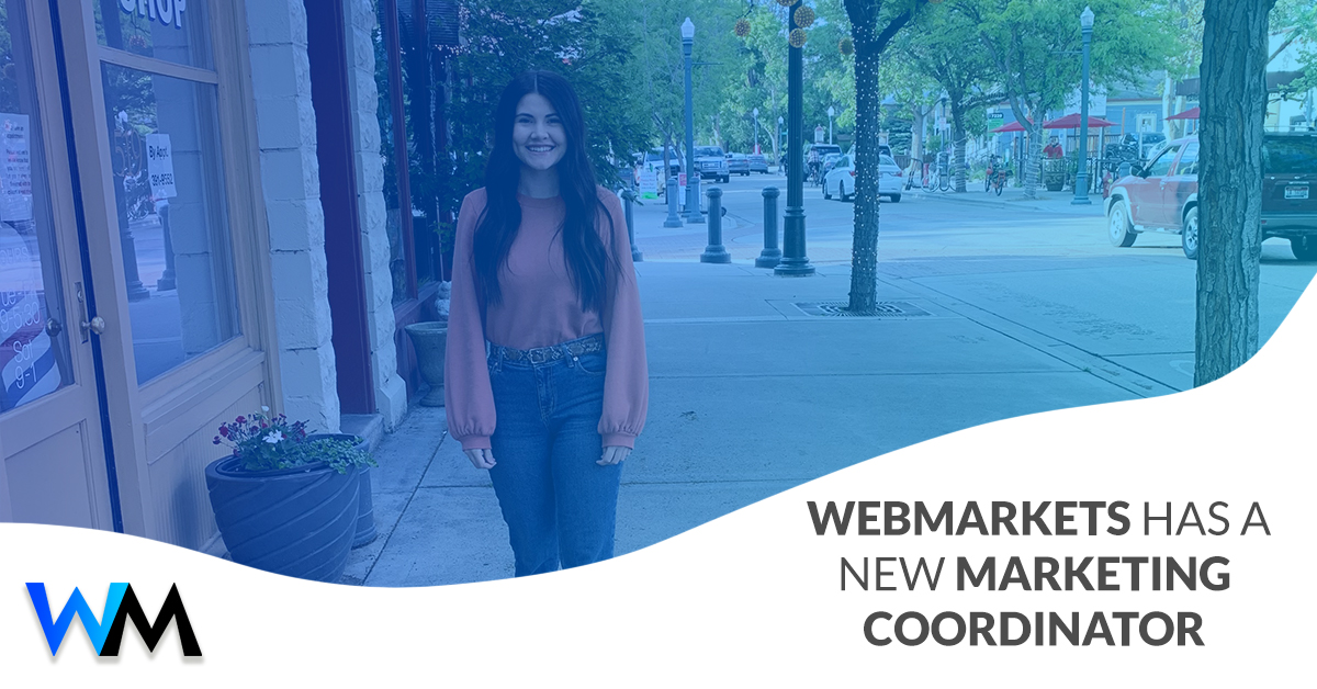 Say Hello to Mackenzie Gilliam, Marketing Coordinator at WebMarkets