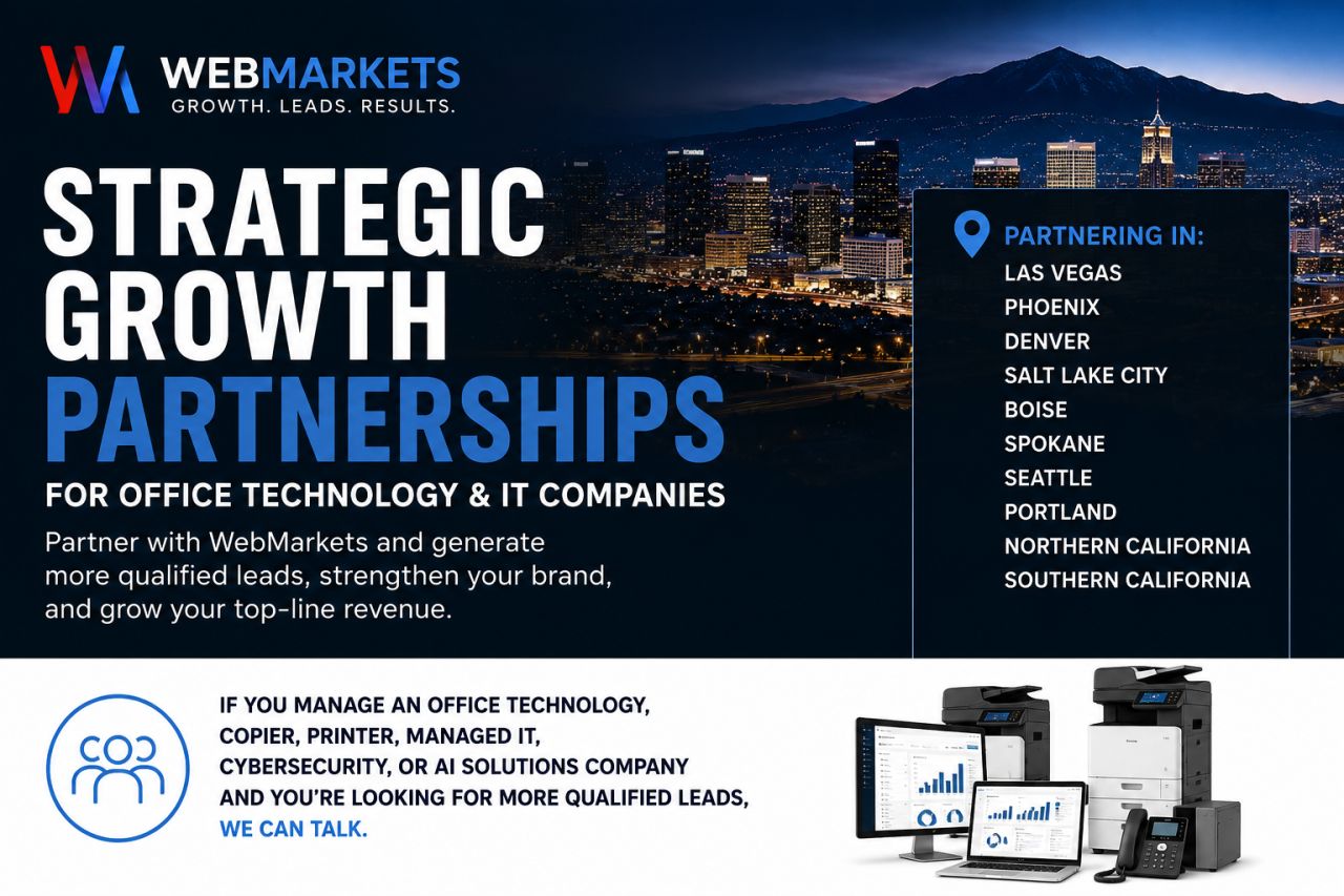 office tech it companies WebMarkets Announces Strategic Growth Partnerships with Office Technology and Managed IT Companies